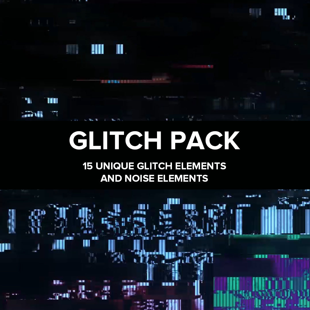 Glitch Effect Pack